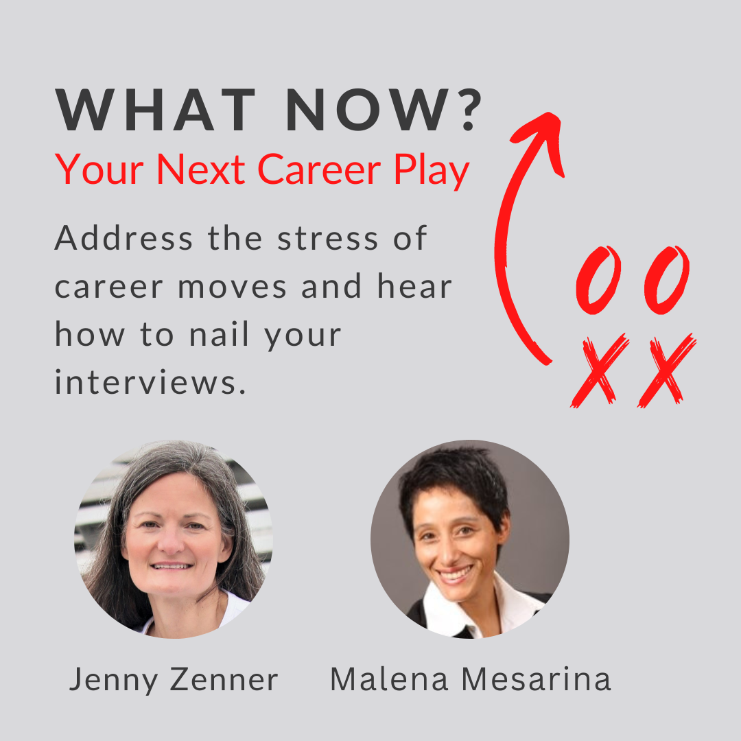 What Now? Your Next Career Play with Jenny Zenner and Malena Mesarina
